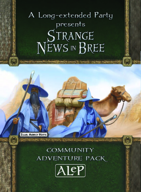 Strange News in Bree
